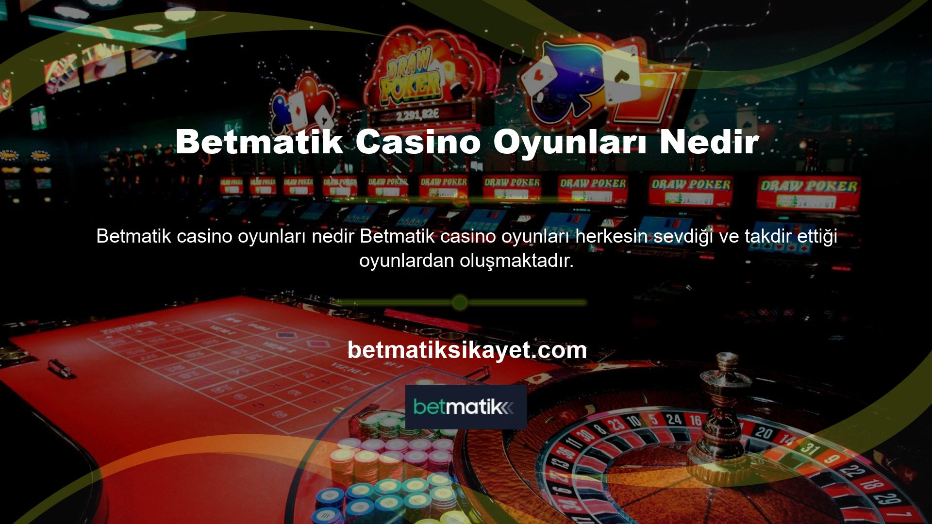 Betmatik casino hizmetleri, yerel casinoda oynanan kartlar ve diğer casino oyunları sunar