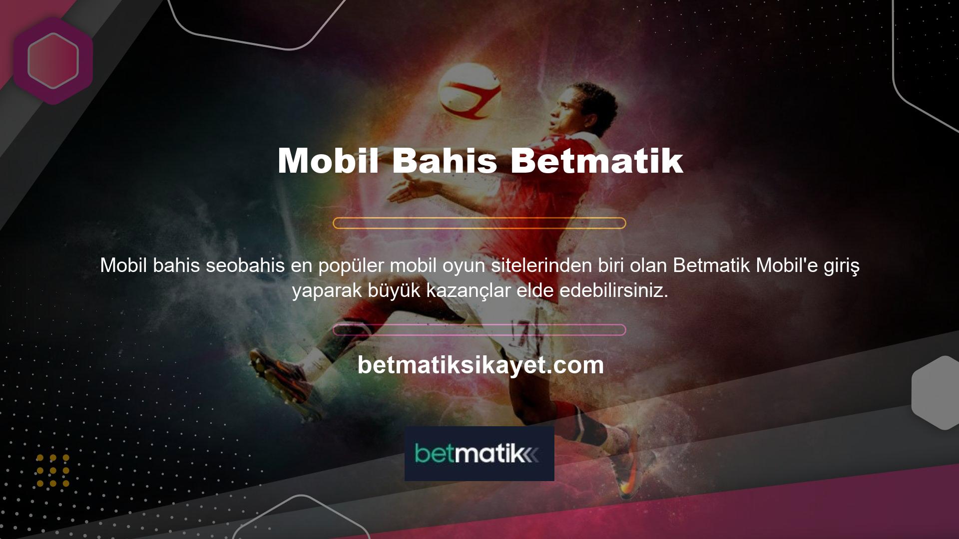 Betmatik web sitesinin mobil uygulaması diğer bahis platformları gibi indirme gerektirmez